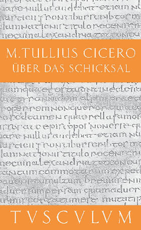 Cicero / Bayer |  Über das Schicksal / De fato | Buch |  Sack Fachmedien