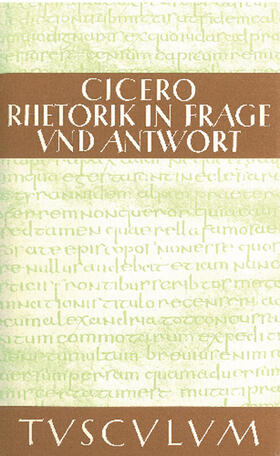 Cicero / Bayer |  Rhetorik in Frage und Antwort / Partitiones oratoriae | Buch |  Sack Fachmedien