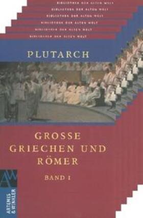 Plutarch |  Große Griechen und Römer. 6 Bände | Buch |  Sack Fachmedien