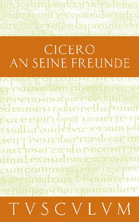 Cicero / Kasten |  An seine Freunde / Epistulae ad familiares | Buch |  Sack Fachmedien