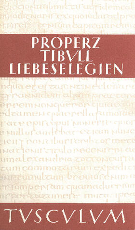 Properz / Tibull / Luck |  Liebeselegien / Carmina | Buch |  Sack Fachmedien