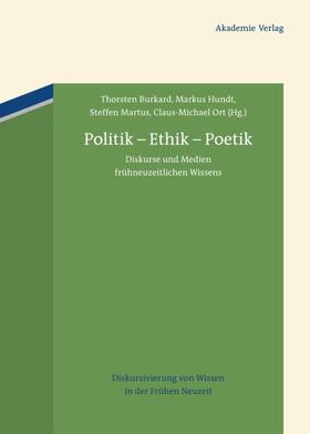 Burkard / Hundt / Martus | Politik – Ethik – Poetik | E-Book | sack.de