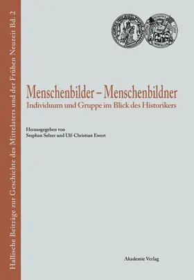 Ewert / Selzer |  Menschenbilder - Menschenbildner | eBook | Sack Fachmedien