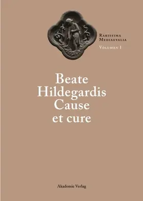 Moulinier / Berndt S.J. |  Beate Hildegardis Cause et cure | eBook | Sack Fachmedien