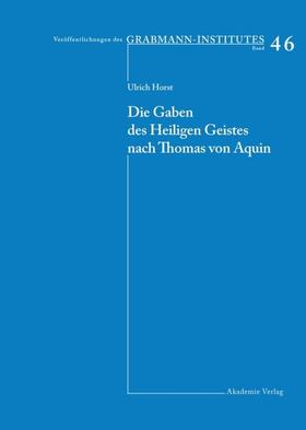 Horst OP |  Die Gaben des Heiligen Geistes nach Thomas von Aquin | eBook | Sack Fachmedien