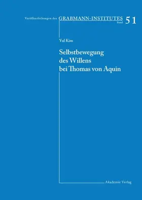 Kim |  Selbstbewegung des Willens bei Thomas von Aquin | eBook | Sack Fachmedien