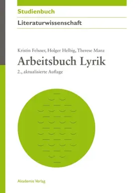 Felsner / Helbig / Manz |  Arbeitsbuch Lyrik | Buch |  Sack Fachmedien