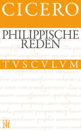 Cicero / Fuhrmann |  Die philippischen Reden / Philippica | Buch |  Sack Fachmedien