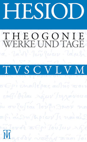 Hesiod / von Schirnding |  Theogonie / Werke und Tage | Buch |  Sack Fachmedien