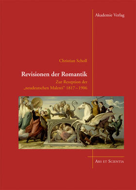 Scholl |  Revisionen der Romantik | Buch |  Sack Fachmedien