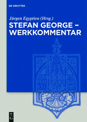 Egyptien |  Stefan George ¿ Werkkommentar | Buch |  Sack Fachmedien