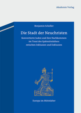 Scheller |  Die Stadt der Neuchristen | Buch |  Sack Fachmedien