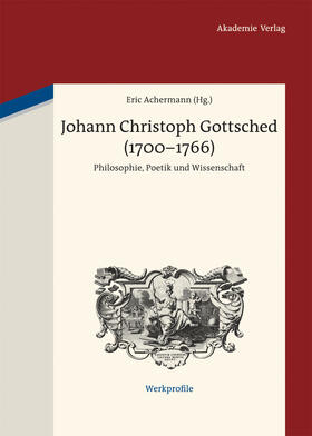 Achermann |  Johann Christoph Gottsched (1700-1766) | Buch |  Sack Fachmedien