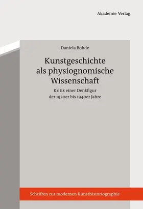 Bohde | Kunstgeschichte als physiognomische Wissenschaft | E-Book | sack.de