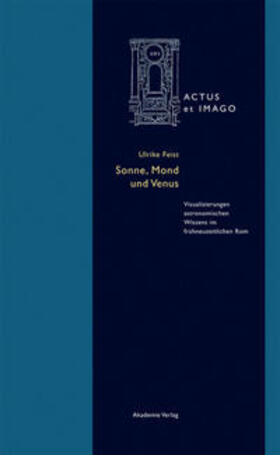Feist | Feist, U: Sonne, Mond und Venus | Buch | 978-3-05-006365-2 | sack.de