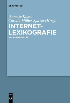 Klosa / Müller-Spitzer |  Internetlexikografie | Buch |  Sack Fachmedien
