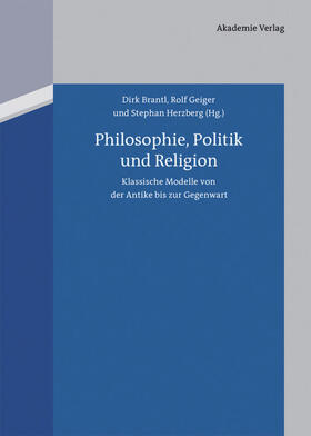Brantl / Herzberg / Geiger |  Philosophie, Politik und Religion | Buch |  Sack Fachmedien