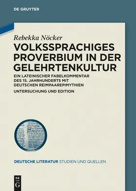 Nöcker |  Volkssprachiges Proverbium in der Gelehrtenkultur | Buch |  Sack Fachmedien