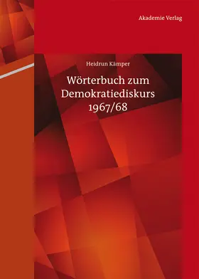 Kämper |  Wörterbuch zum Demokratiediskurs 1967/68 | Buch |  Sack Fachmedien