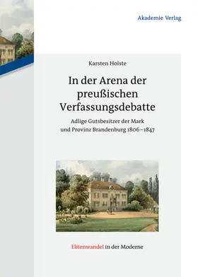 Holste |  In der Arena der preußischen Verfassungsdebatte | eBook | Sack Fachmedien