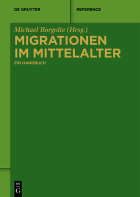 Borgolte | Migrationen im Mittelalter | Buch | 978-3-05-006474-1 | sack.de