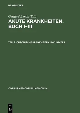 Bendz |  Chronische Krankheiten III–V. Indizes | eBook | Sack Fachmedien