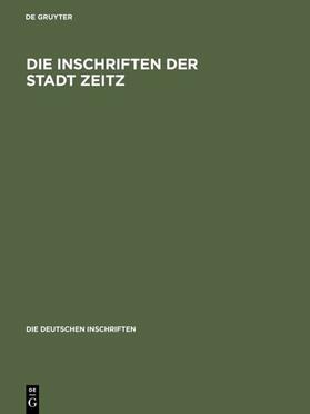 Voigt |  Die Inschriften der Stadt Zeitz | eBook | Sack Fachmedien