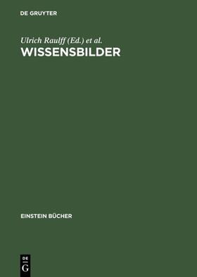 Raulff / Smith |  Wissensbilder | eBook | Sack Fachmedien