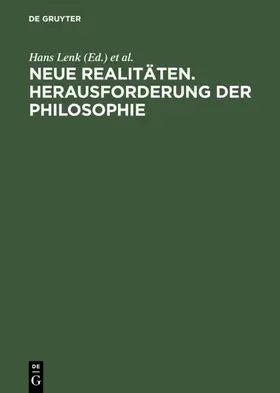 Lenk / Poser |  Neue Realitäten. Herausforderung der Philosophie | eBook | Sack Fachmedien