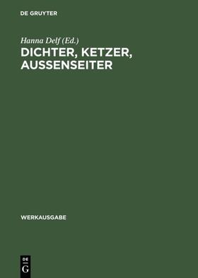 Delf |  Dichter, Ketzer, Aussenseiter | eBook | Sack Fachmedien