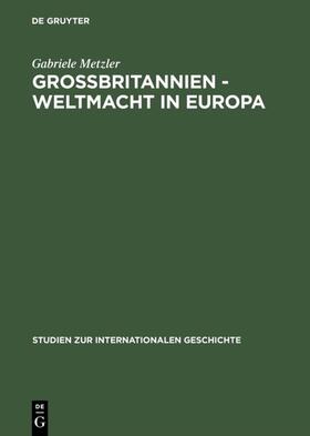 Metzler |  Großbritannien – Weltmacht in Europa | eBook | Sack Fachmedien