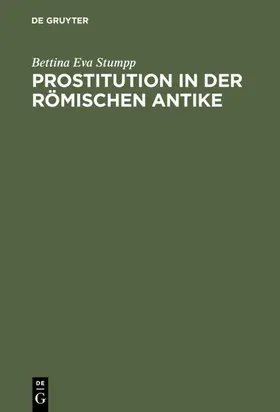 Stumpp |  Prostitution in der römischen Antike | eBook | Sack Fachmedien