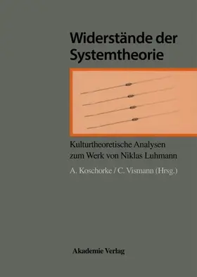 Koschorke / Vismann |  Widerstände der Systemtheorie | eBook | Sack Fachmedien