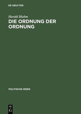 Bluhm |  Die Ordnung der Ordnung | eBook | Sack Fachmedien