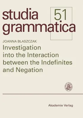 Blaszczak |  Investigation into the Interaction between the Indefinites and Negation | eBook | Sack Fachmedien