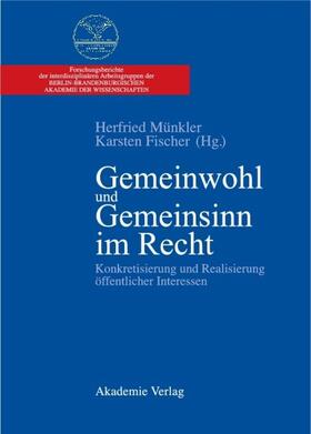 Münkler / Fischer |  Gemeinwohl und Gemeinsinn im Recht | eBook | Sack Fachmedien
