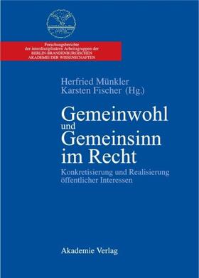 Münkler / Fischer | Gemeinwohl und Gemeinsinn im Recht | E-Book | sack.de