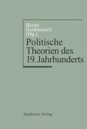 Heidenreich |  Politische Theorien des 19. Jahrhunderts | eBook | Sack Fachmedien