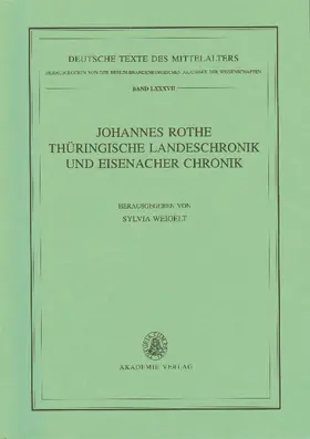 Weigelt |  Johannes Rothe Thüringische Landeschronik und Eisenacher Chronik | eBook |  Sack Fachmedien