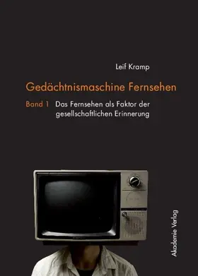 Kramp |  Gedächtnismaschine Fernsehen | eBook | Sack Fachmedien