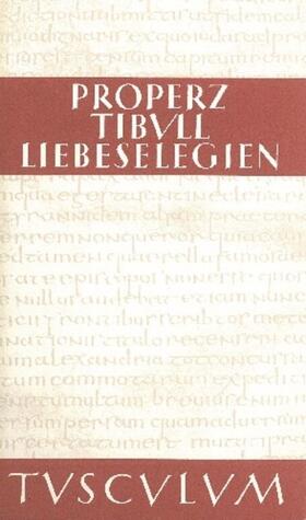 Properz / Tibull / Luck |  Liebeselegien / Carmina | eBook | Sack Fachmedien