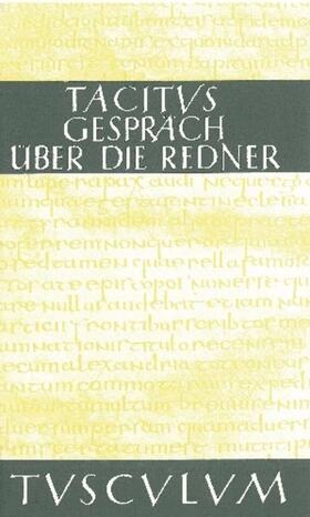 Tacitus / Volkmer |  Das Gespräch über die Redner / Dialogus de oratoribus | eBook | Sack Fachmedien