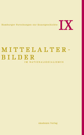 Reudenbach / Steinkamp |  Mittelalterbilder im Nationalsozialismus | eBook | Sack Fachmedien