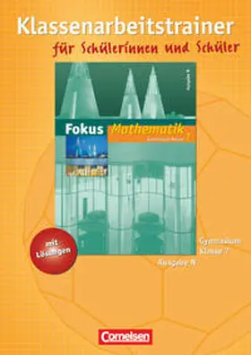 Wagner / Uhl / Flade |  Fokus Mathematik 7. Schuljahr. Gymnasium Ausgabe N. Klassenarbeitstrainer | Buch |  Sack Fachmedien