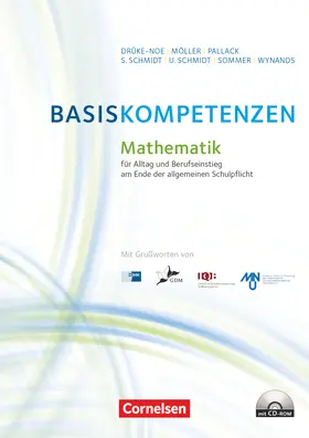 Wynands / Schmidt / Drüke-Noe |  Basiskompetenzen Mathematik für den Alltag und Berufseinstieg am Ende der allgemeinen Schulpflicht | Buch |  Sack Fachmedien