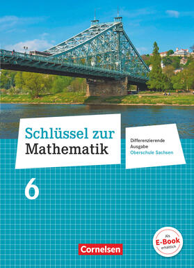  Schlüssel zur Mathematik 6. Schuljahr. Oberschule Sachsen - Schülerbuch | Buch |  Sack Fachmedien