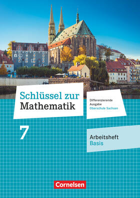  Schlüssel zur Mathematik 7. Schuljahr. Oberschule Sachsen - Arbeitsheft Basis mit Lösungsbeileger | Buch |  Sack Fachmedien