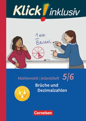 Jenert / Wember / Kühne |  Klick! inklusiv 5./6. Schuljahr - Brüche und Dezimalzahlen. Arbeitsheft 3 | Buch |  Sack Fachmedien