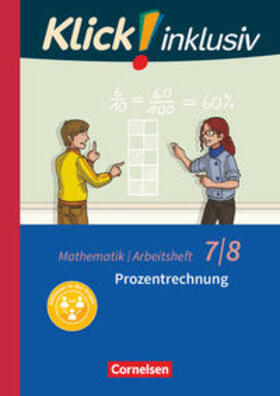 Jenert / Kühne |  Klick! inklusiv 7./8. Schuljahr - Arbeitsheft 3 - Prozentrechnung | Buch |  Sack Fachmedien