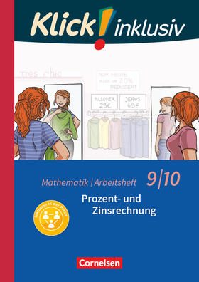 Jenert / Kühne |  Klick! inklusiv 9./10. Schuljahr - Arbeitsheft 3 - Prozent- und Zinsrechnung | Buch |  Sack Fachmedien